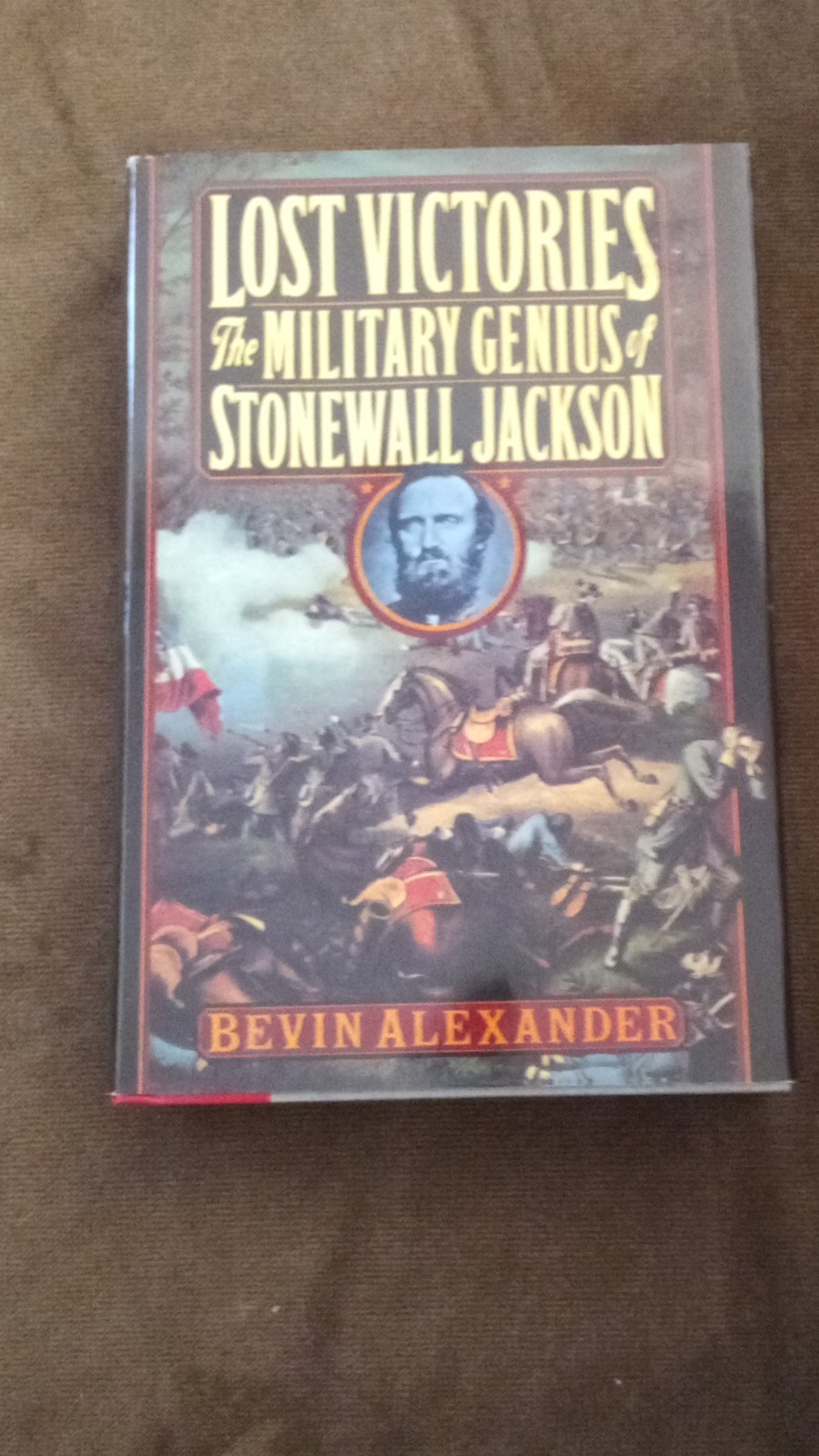 Lost Victories Military Genius of Stonewall Jackson Civil War Militaria