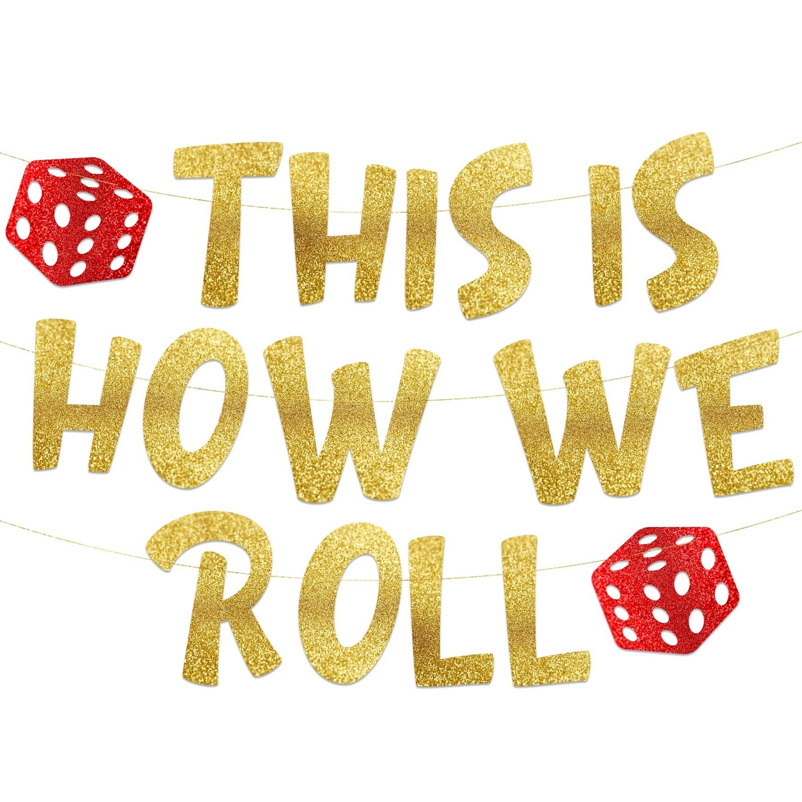 Pre-Strung This Is How We Roll Casino Themed Glitter Banner - Bachelorette Pa...