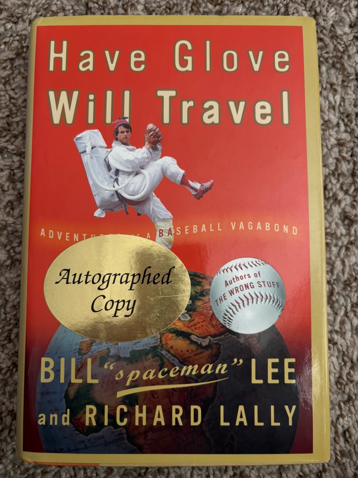 Bill Spaceman Lee Have Glove will Travel Autographed Signed Book Baseball
