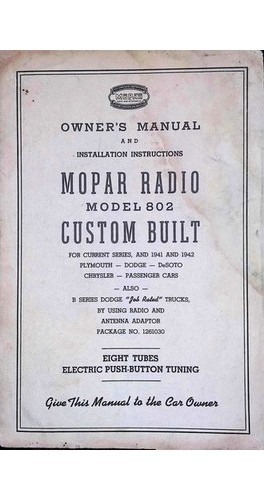 MOPAR Radio 802 Manual Philco C4808 1941-42 Chrysler Dodge Plymouth DeSoto