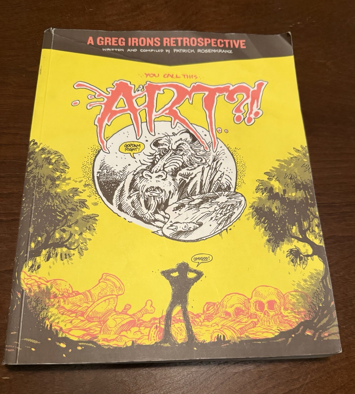 You Call This Art? Greg Irons Retrospective 2006 Fantagraphics Books 1st Print