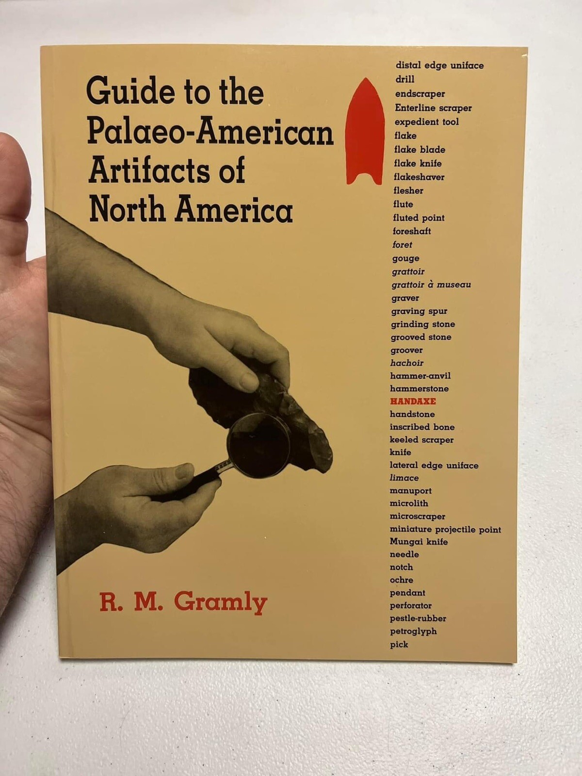 Guide To the Paleo American Artifacts of North America by Gramly * Signed *
