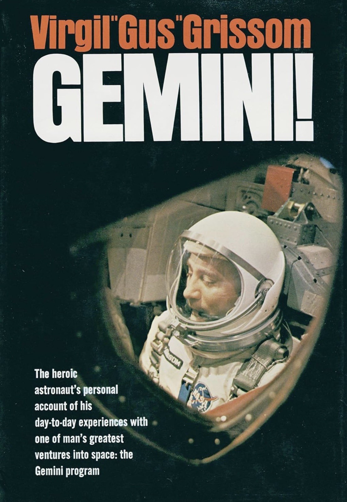 Gemini Virgil Gus Grissom Astronaut NASA Space Program Hardcover Book Vintage