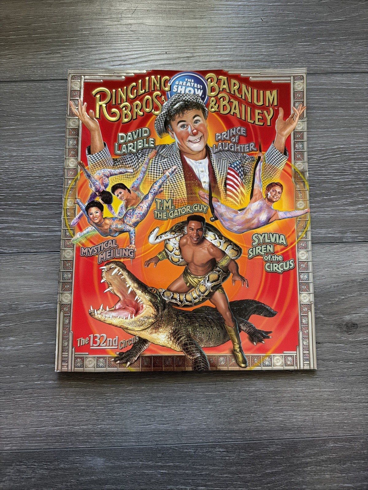 Ringling Bros. & Barnum & Bailey~The 132nd Circus Program~David Larible, etc.