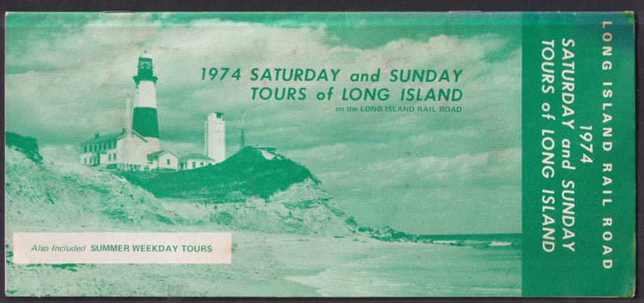 Long Island Rail Road Saturday & Sunday Tours of Long Island folder 1974
