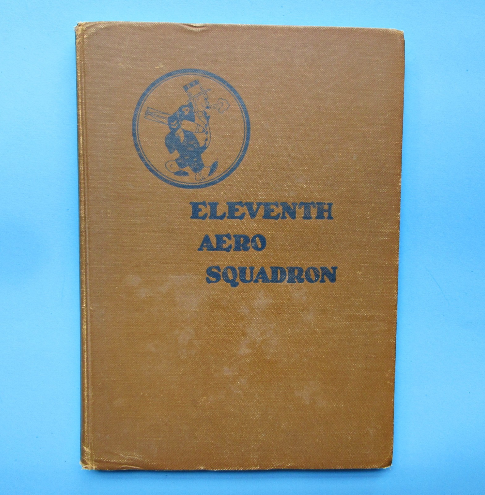 History of the 11th Aero Squadron, U.S.A. Hardback - 1922 , 1st Edtion