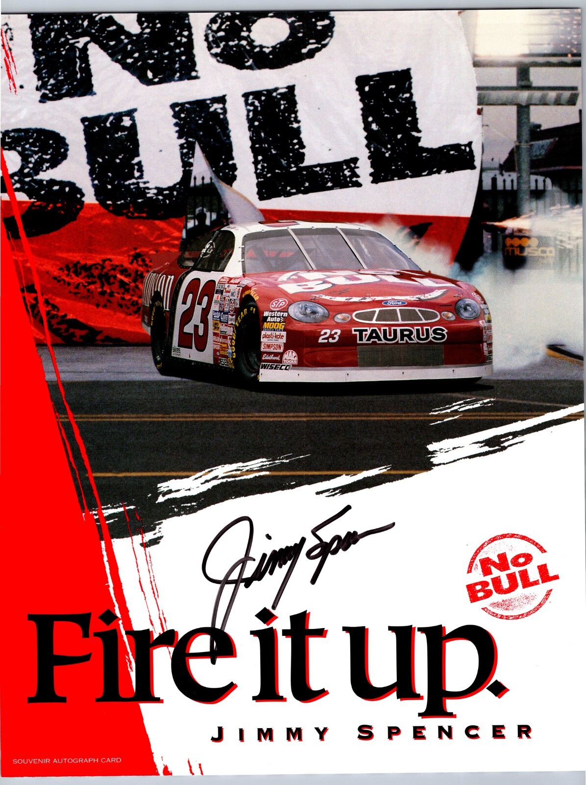 Jimmy Spencer Hand Signed No Bull NASCAR Hero Card - 8 x 10 Inches