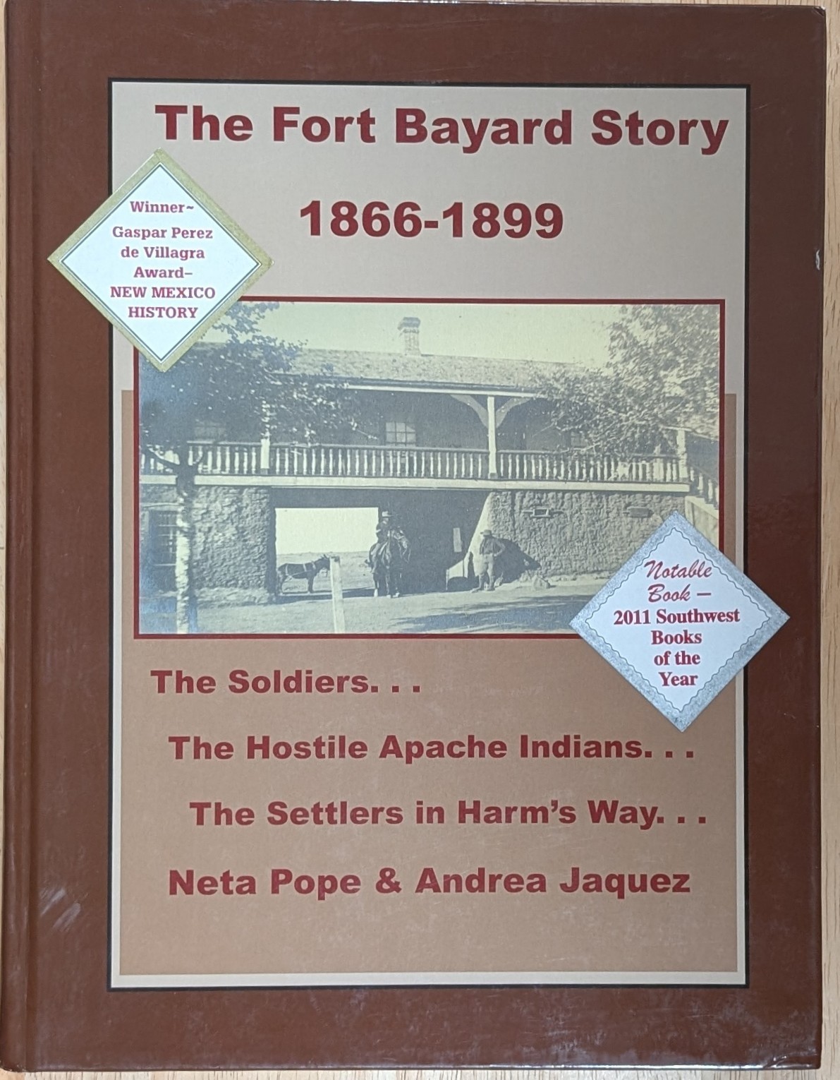 The Fort Bayard Story (New Mexico) 1866-1899 Soldiers/Apaches/Settlers SIGNED