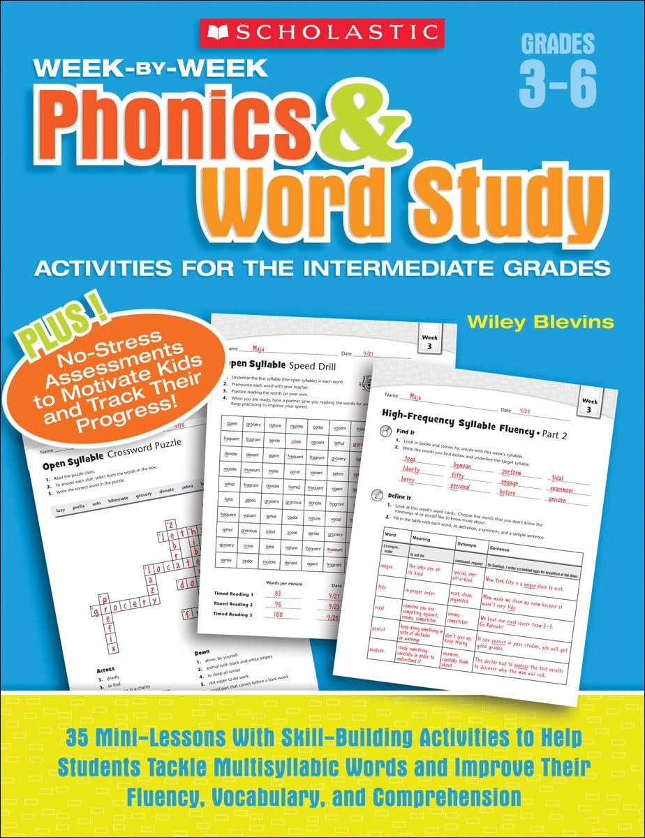 Scholastic Week By Week Phonics and Word Study for the Intermediate Grades, Grad
