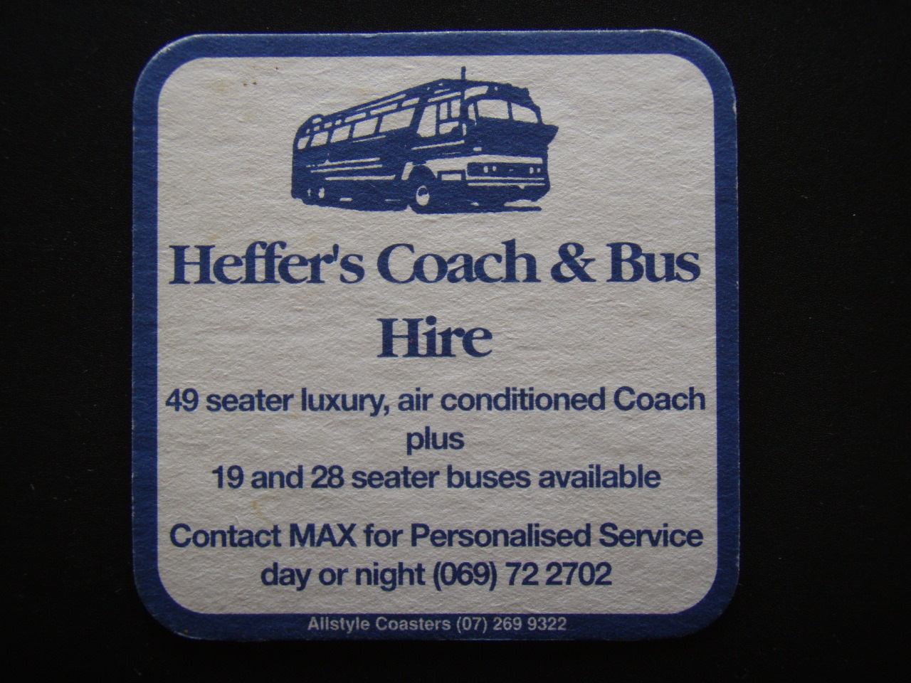 HEFFER\'S COACH & BUS HIRE 49 SEATER LUXURY 19 AND 28 SEATER 069 722702 COASTER