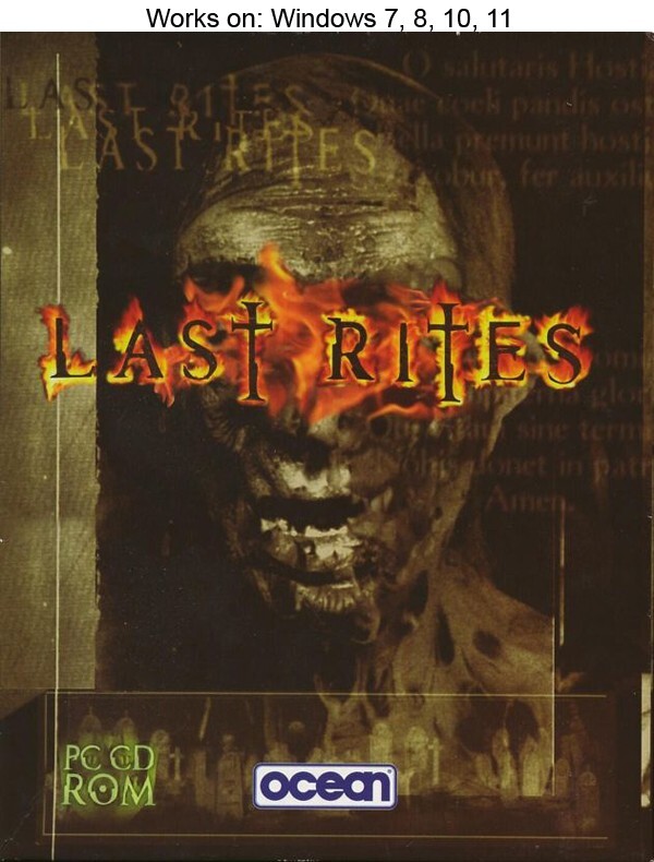 Last Rites PC Game 1997 Ocean Software Windows 10 11