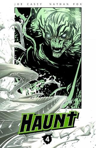 Haunt Volume 4: 04 (HAUNT TP), Casey, Joe