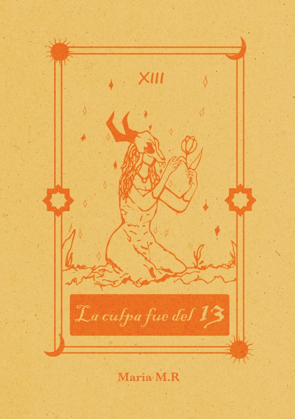 La culpa fue del 13 (Spanish Edition)