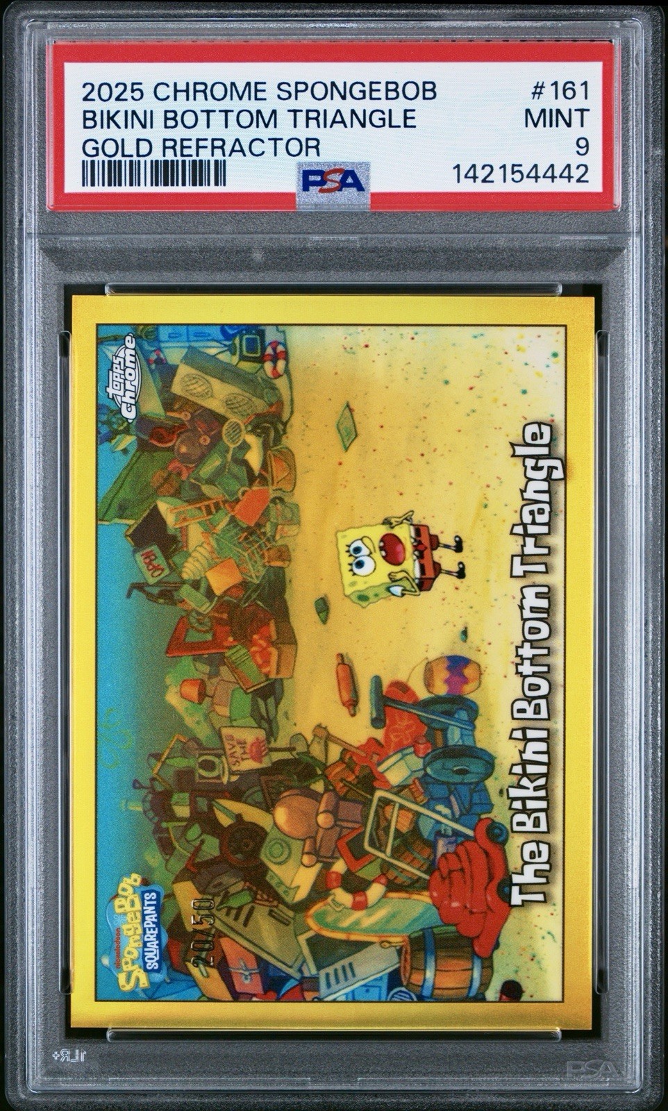 2025 Topps Chrome SpongeBob #161 Bikini Bottom Triangle TRUE Gold Refractor PSA9