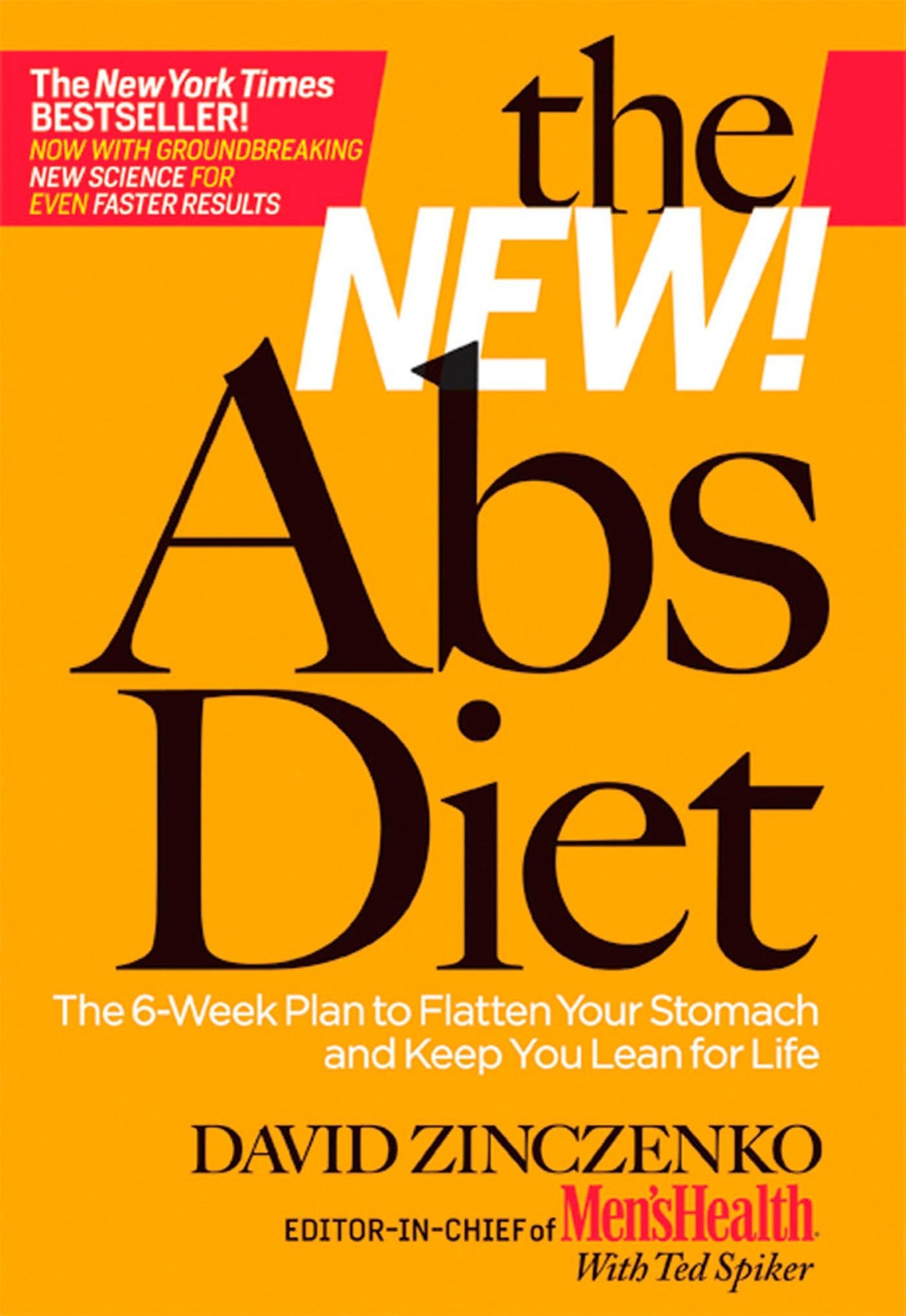 The New Abs Diet: The 6-Week Plan to Flatten Your Stomach and Keep You Lean for