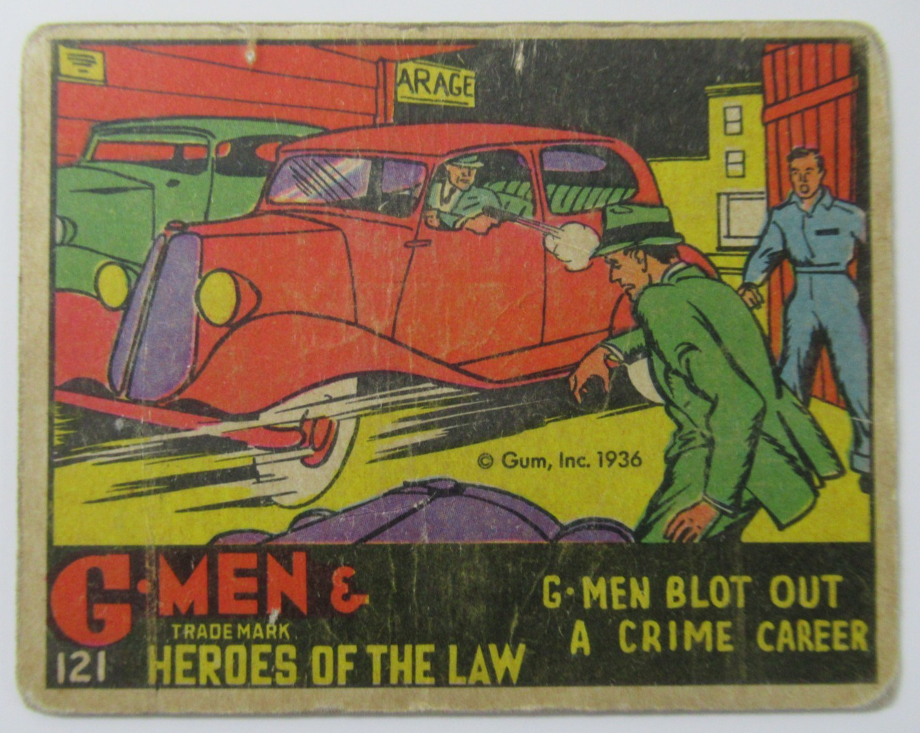 1936 Gum Inc G-Men & Heroes of the Law #121 Blot Out Crime Career