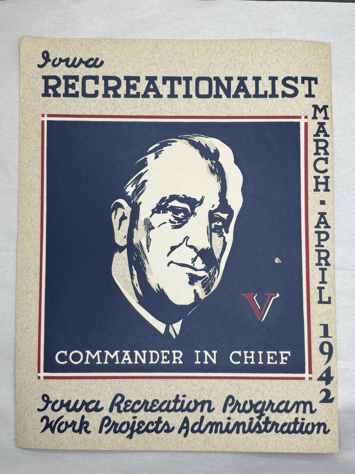 Vintage 1942 WPA Iowa Recreationalist March Flyer FDR Commander in Chief