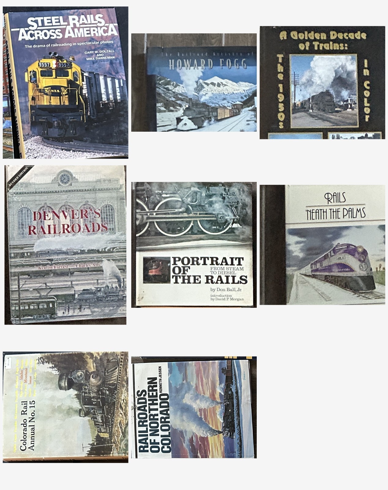 Lot of 8 Railroad Books Colorado Denver Howard Fogg Steel Rails Rail Art HC