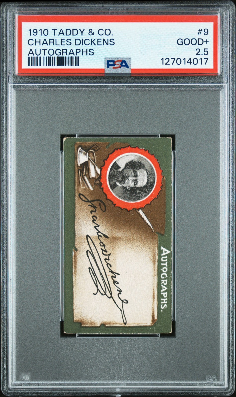 Charles Dickens - 1910 Taddy & Co. Autographs  PSA 2.5