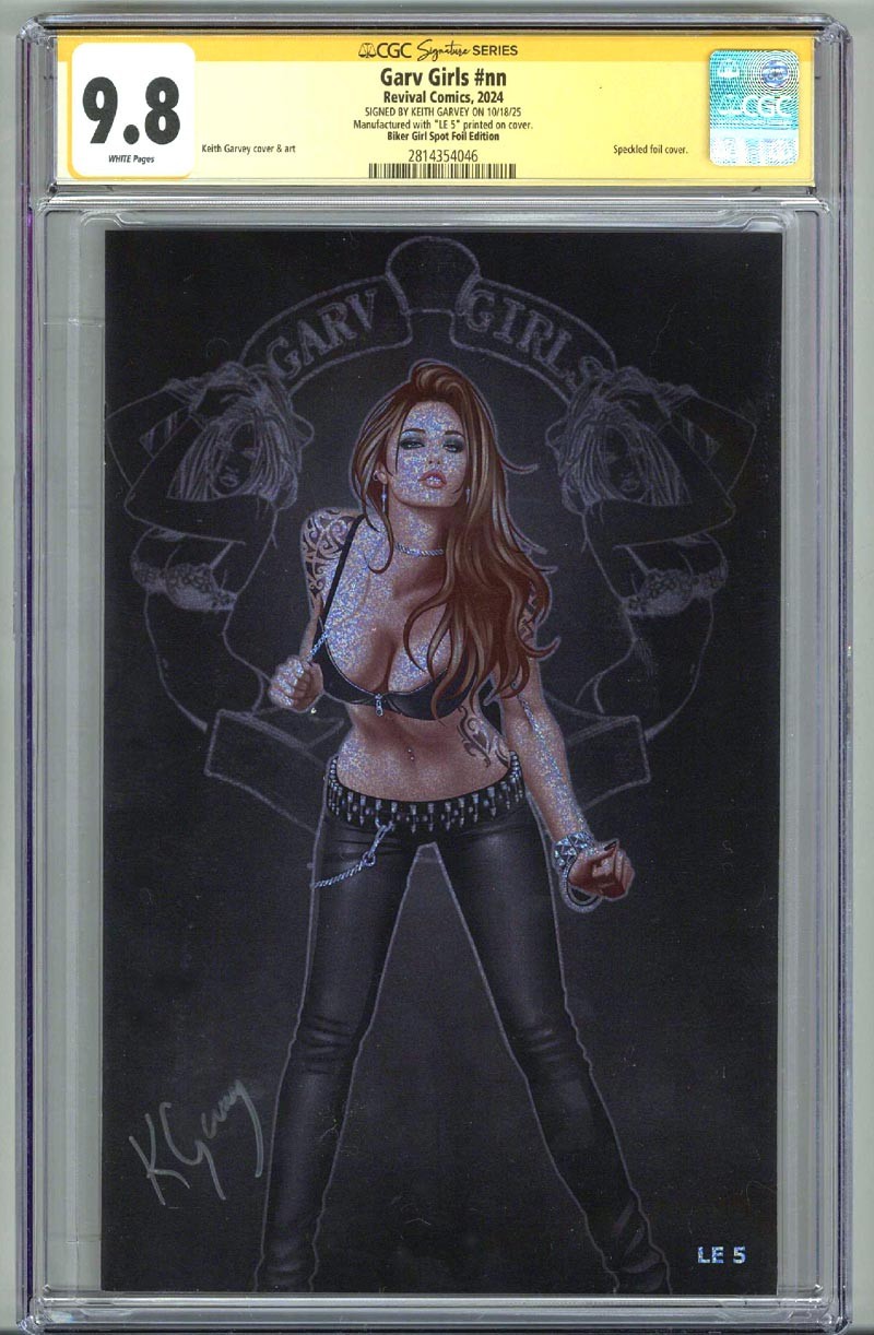 GARV GIRLS CGC 9.8 SS SIGNED KEITH GARVEY BIKER GIRL SPOT FOIL EDITION /5 POP 1