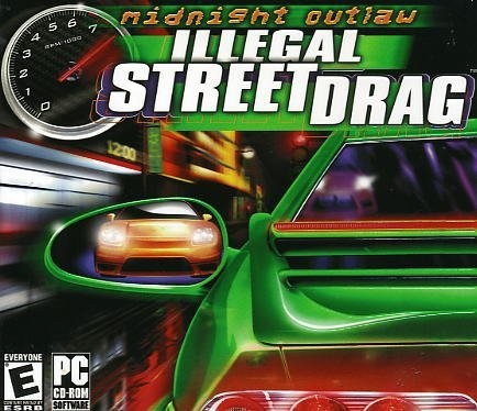 Midnight Outlaw Illegal Street Drag (Jewel Case) - PC - - Good - See conditi...