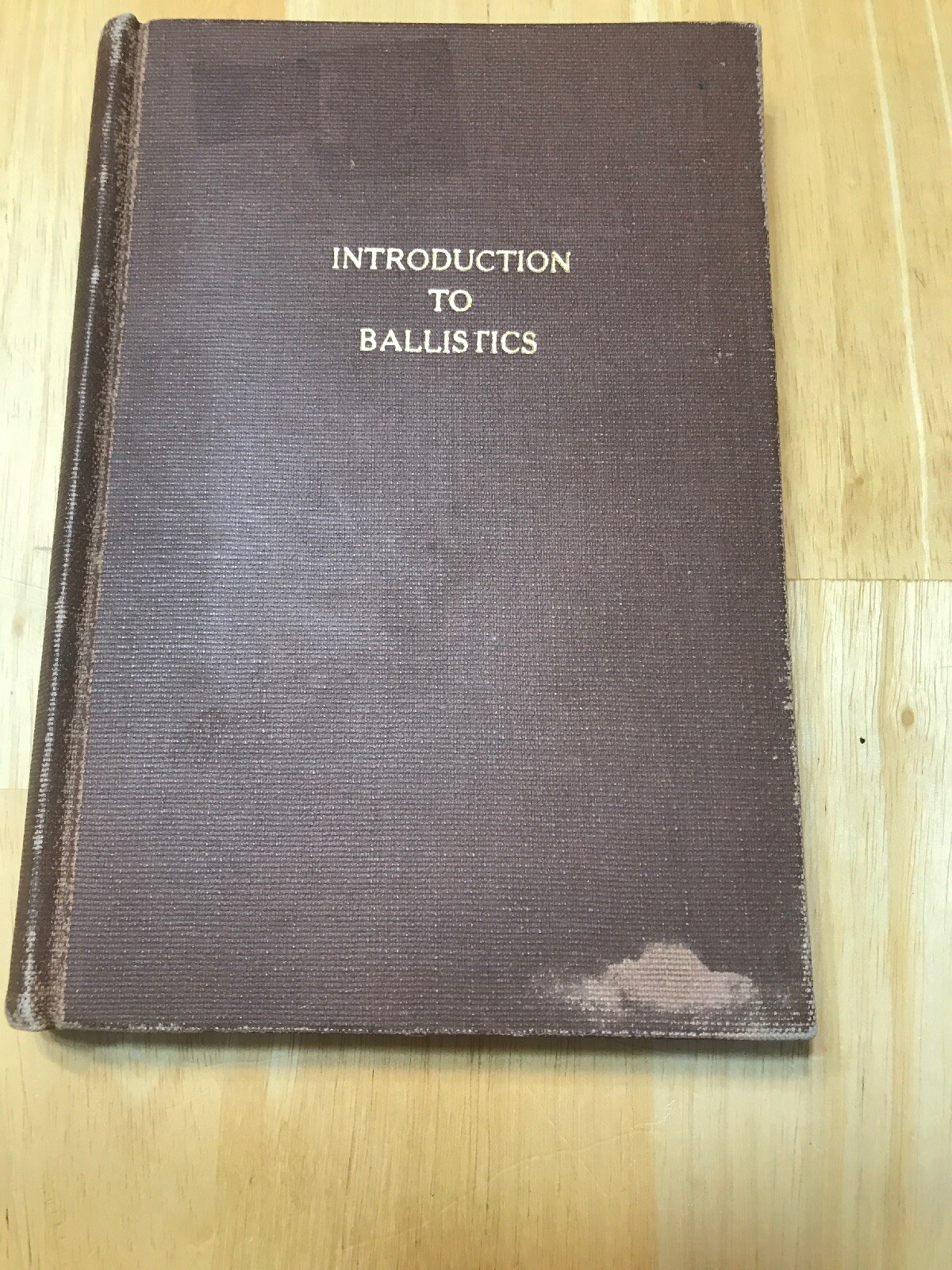 RARE Introduction To Ballistics United States Army July 1921 Ordnance Dept. book