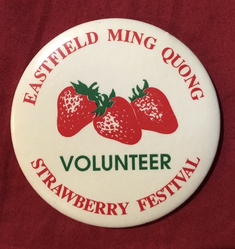 (Vintage) Eastfield Ming Quong Strawberry Festival Volunteer Button