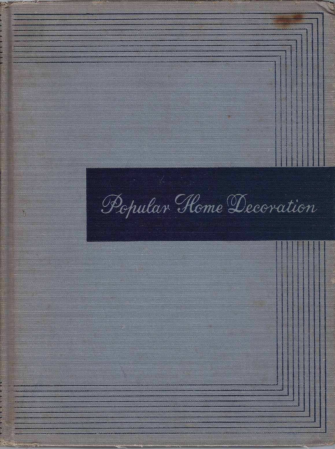 Popular Home Decoration 1948 Hardcover Book by Mary Davis Gillies Very Good Cond