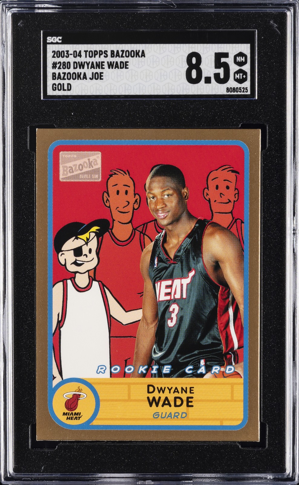 2003-04 TOPPS BAZOOKA BAZOOKA JOE, GOLD #280 DWYANE WADE SGC 8.5