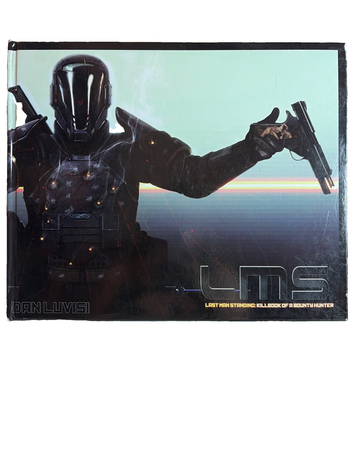 LMS Last Man Standing Killbook Of A Bounty Hunter Dan Luvisi Hardcover Art Book