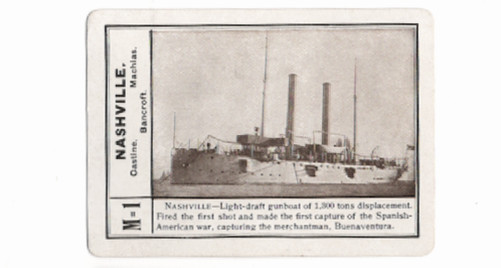 Nashville M-1. Fired 1st Shot of the Span-Am War, Game of White Squadron