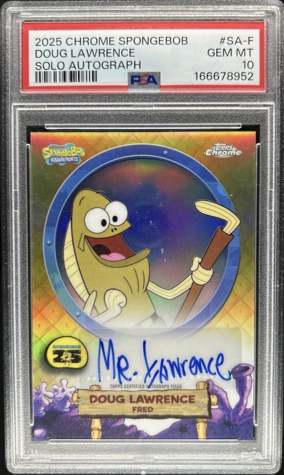 Topps 2025 SpongeBob Chrome SA-F Doug Lawrence Solo Autograph PSA 10