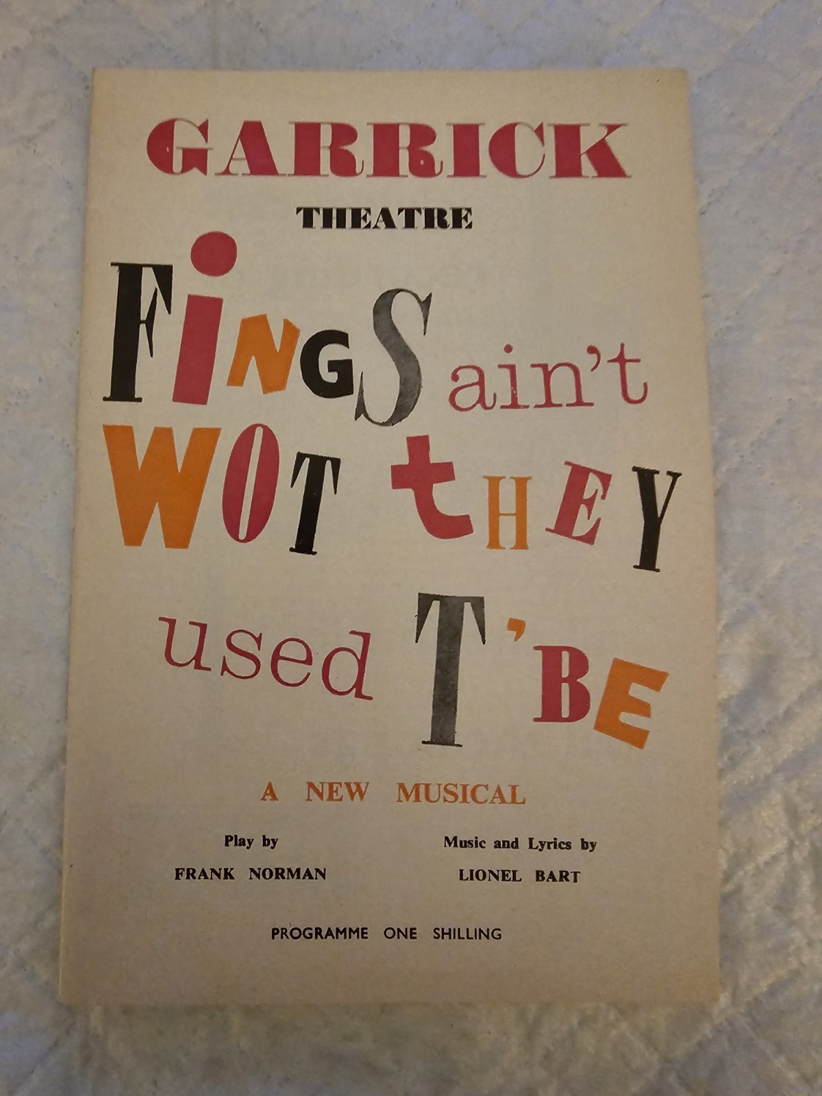 Garrick Theatre Fings Ain’t Wot They Used T’Be Programme 1960 B Windsor  L Bart