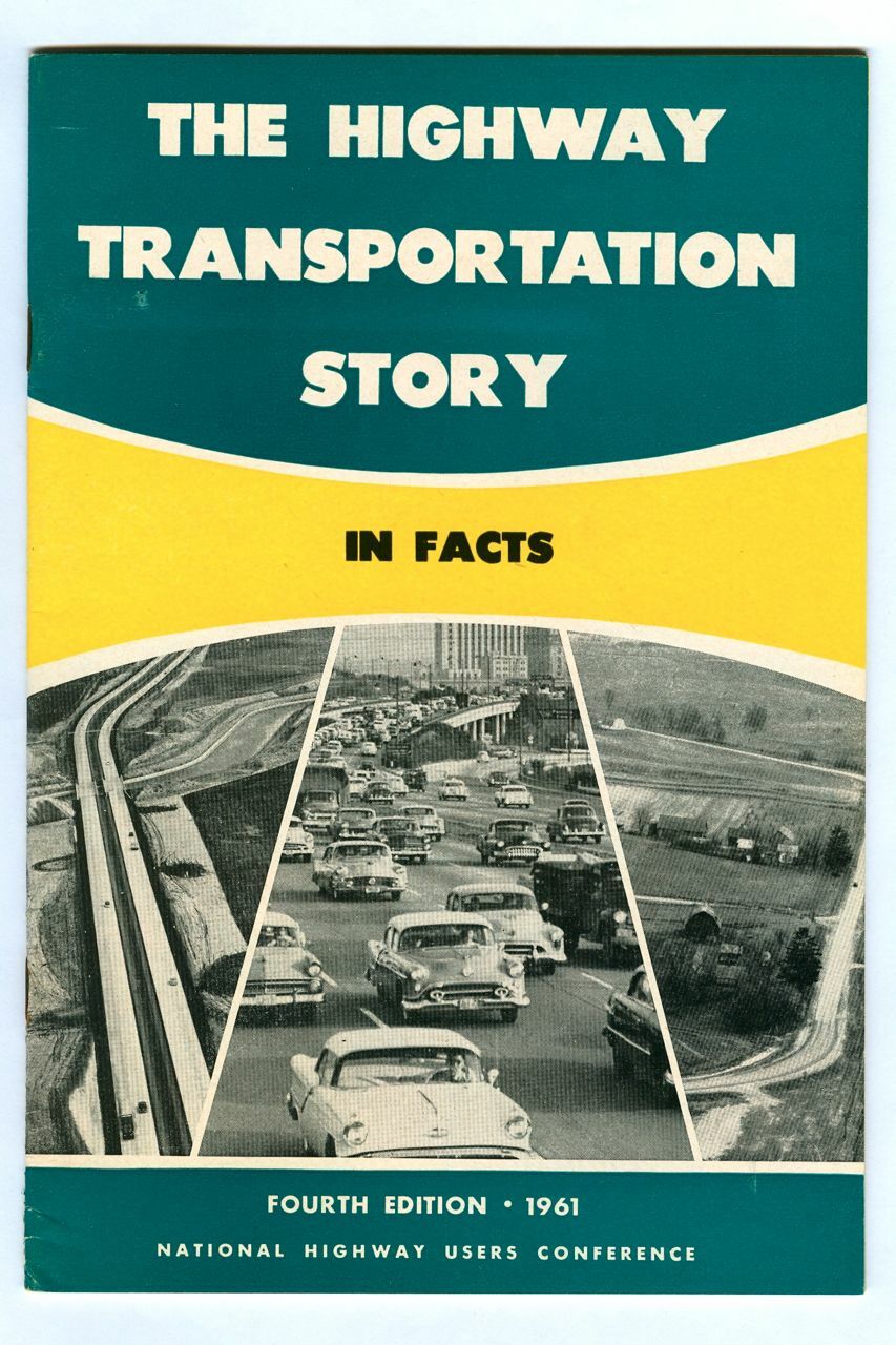 Vintage 1961 HIGHWAY TRANSPORTATION STORY in Facts National Highway Users Book