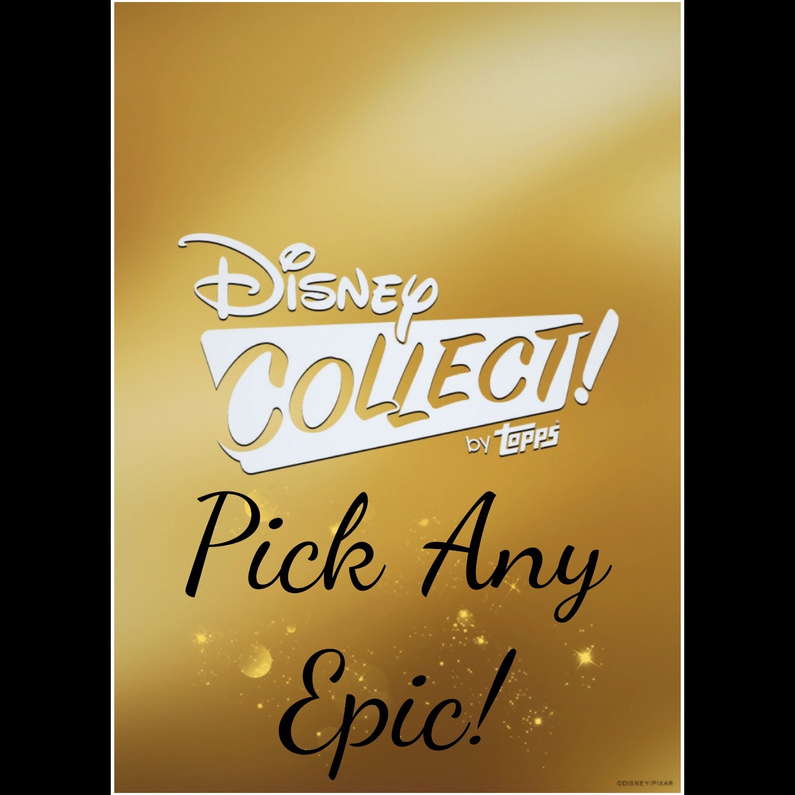 Topps Disney Collect ⭐Pick Any Epic⭐
