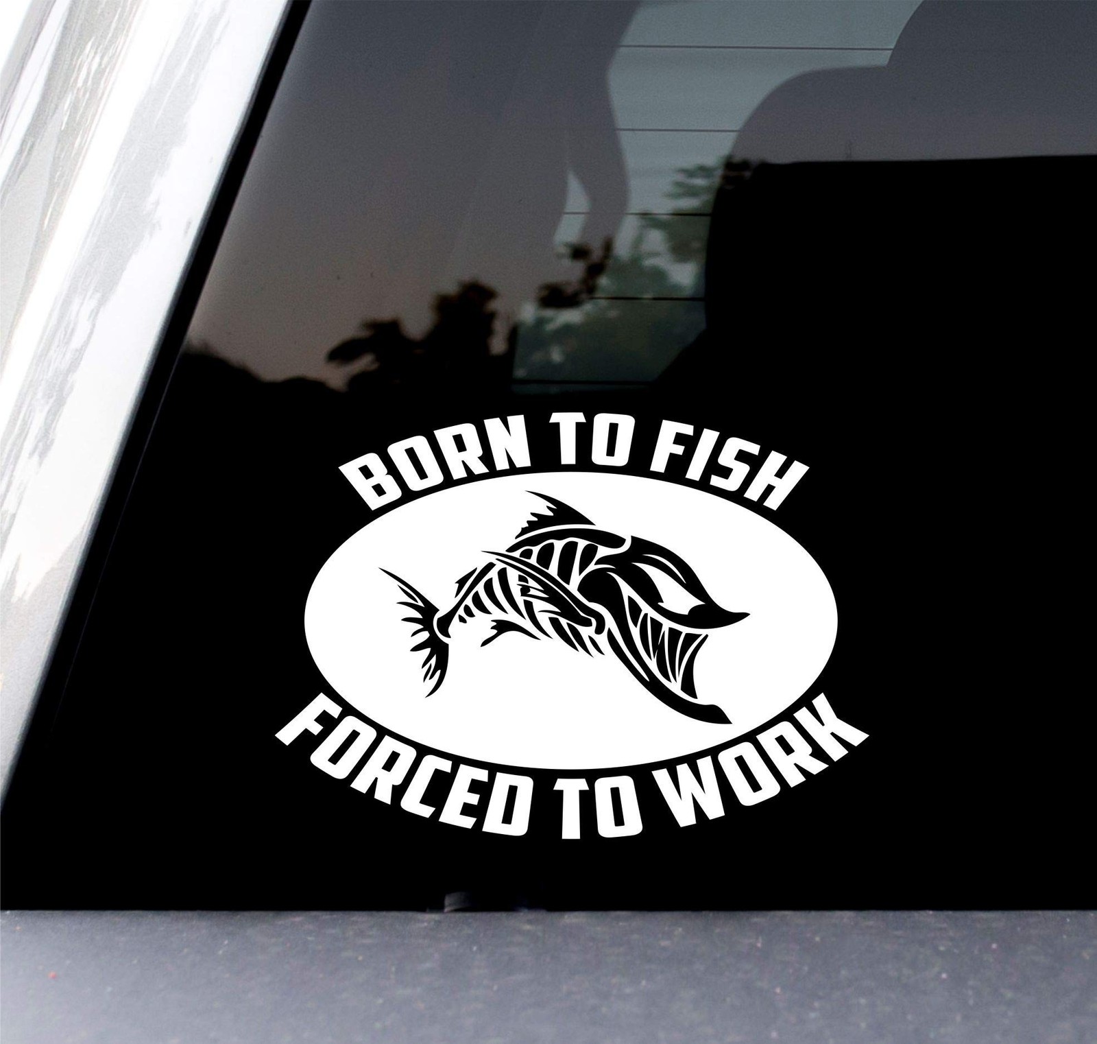 Sunset Graphics & Decals Born to Fish Forced to Work Car Decal Sticker Fishin...