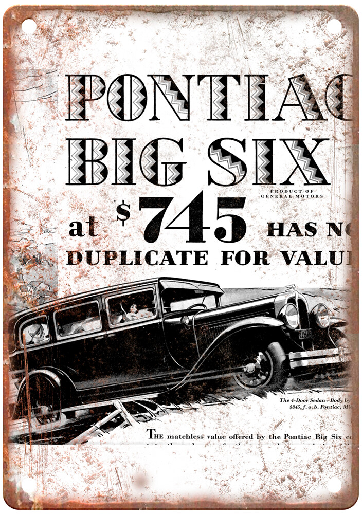 Vintage 1929 Pontiac Auto Ad Reproduction Metal Sign A12199