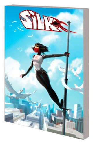 Silk: Out of the Spider-Verse Vol 3 (Silk: Out of the Spider-verse, 3) - GOOD