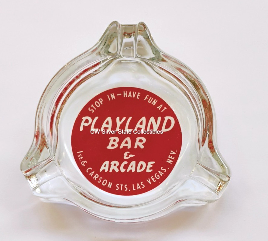 1940\'s-50\'s Playland Bar Arcade Casino Ashtray 1St &Carson Downtown Las Vegas NV