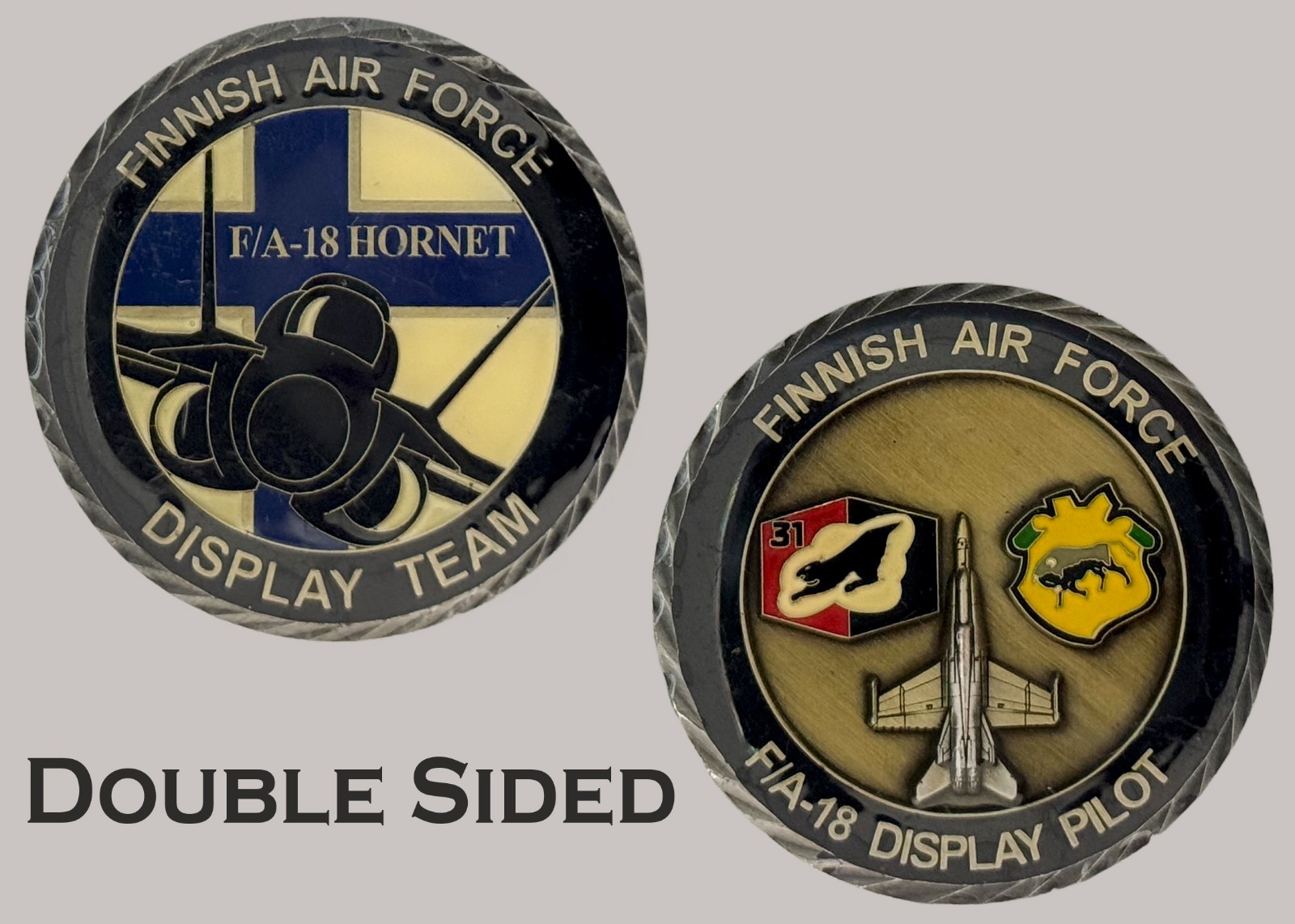 Finnish Air Force F/A-18 Hornet Display Team Double Sided Challenge Coin  J#51