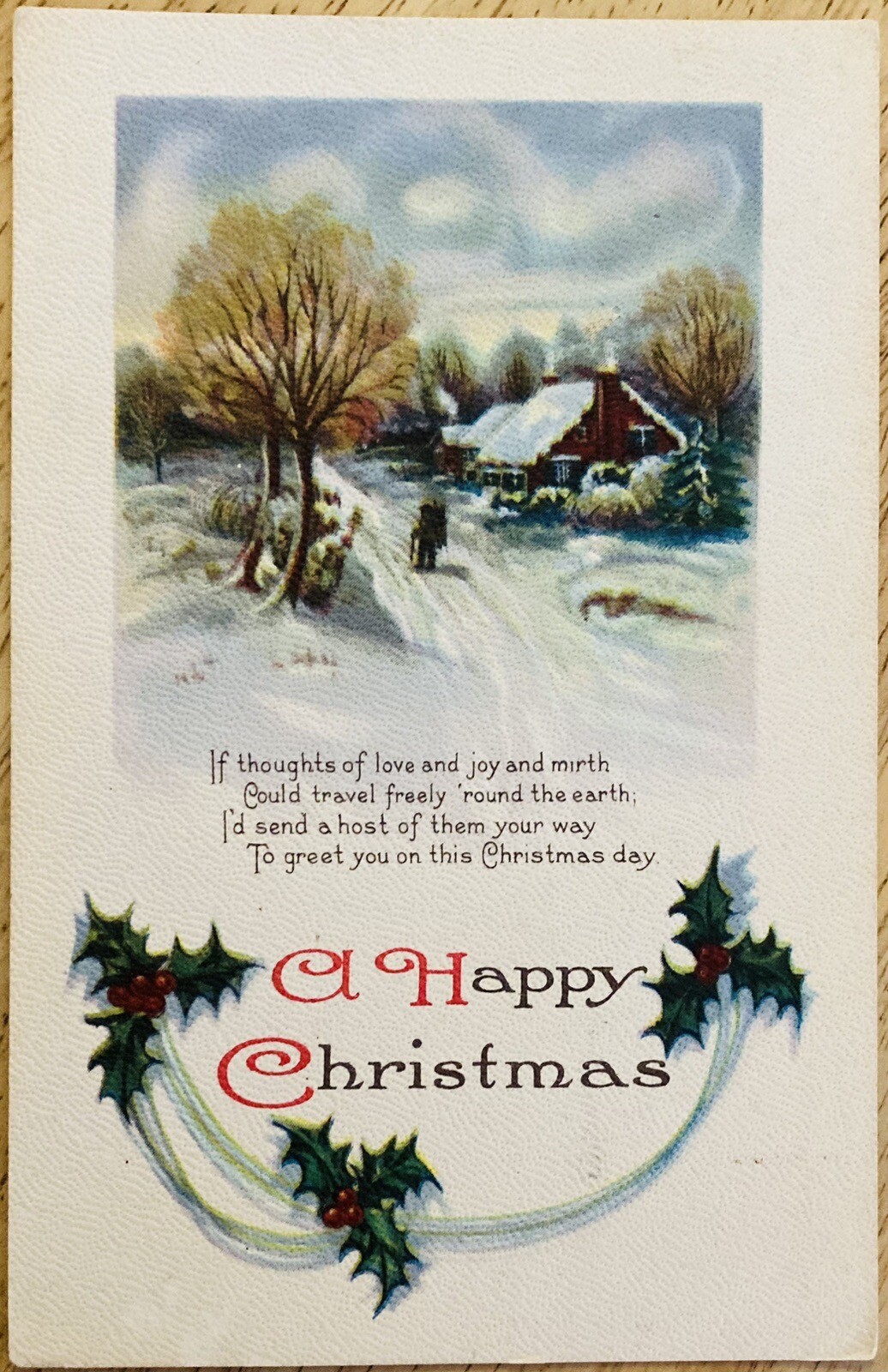 CHRISTMAS PC. C.1922 (A63)~”A HAPPY CHRISTMAS” COUNTRY SCENE