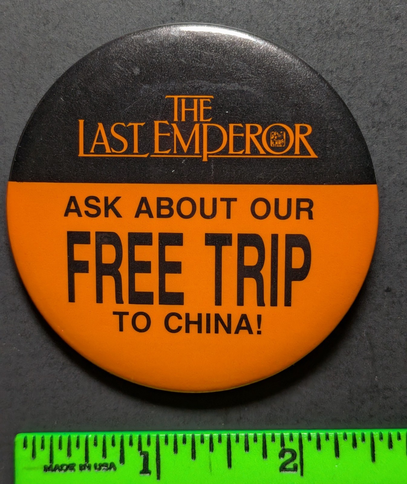 Vintage 1987 The Last Emperor Trip to China Pinback Pin