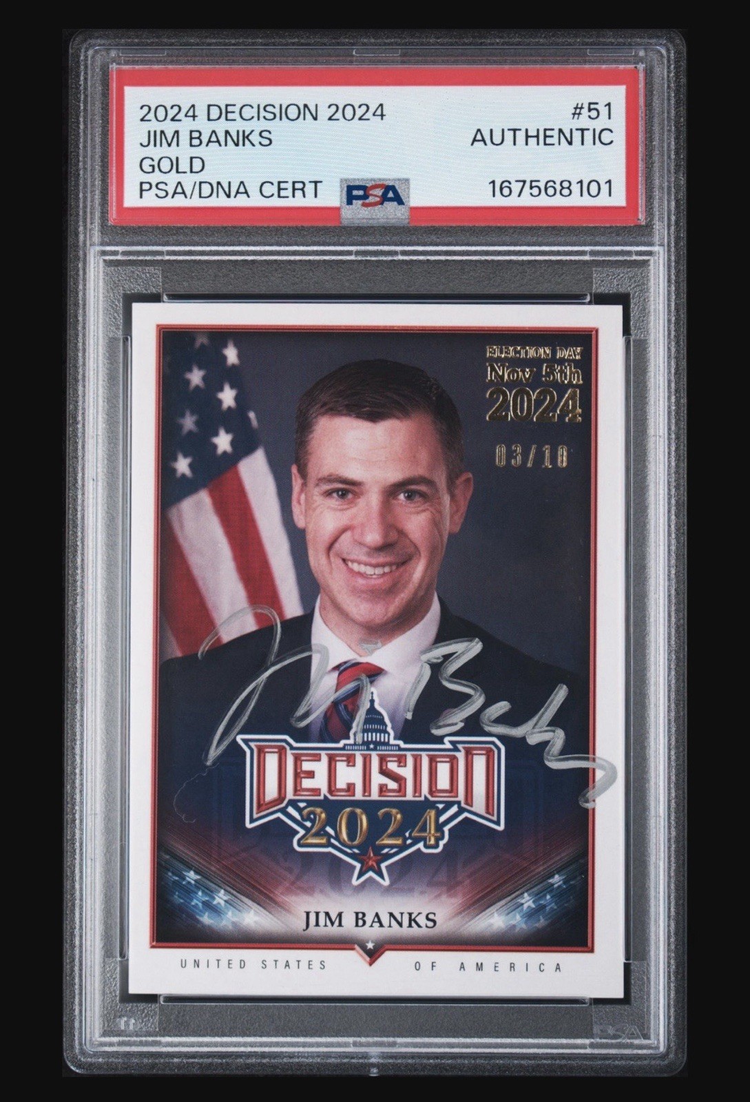 2024 DECISION 2024 #51 JIM BANKS GOLD 3/10 PSA Authentic Auto