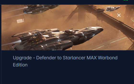 Upgrade - Defender to Starlancer MAX Warbond Edition