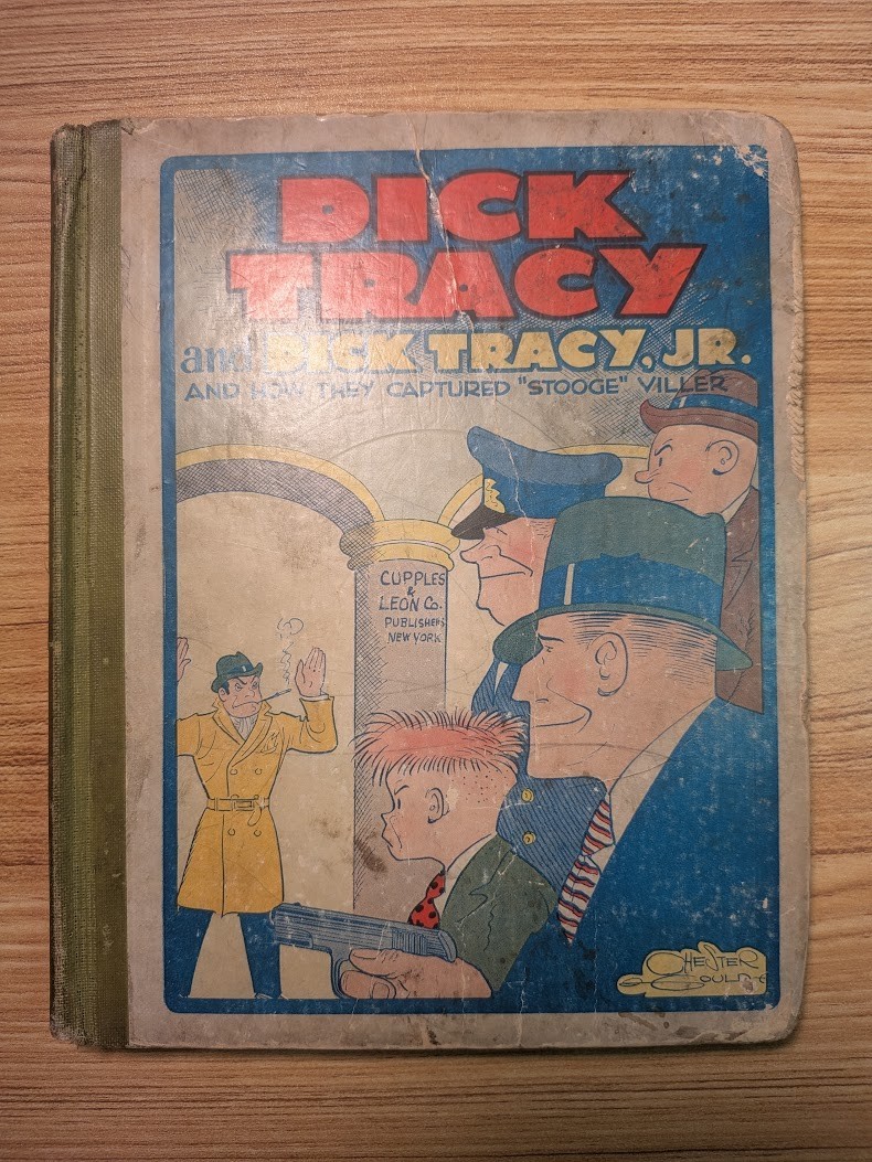 Dick Tracy and Dick Tracy Jr. And How They Captured Stooge Viller 1933 Platinum 