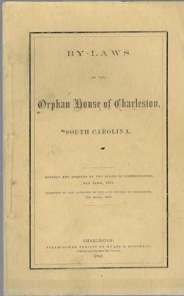 By-Laws of the Orphan House of Charleston, South Carolina