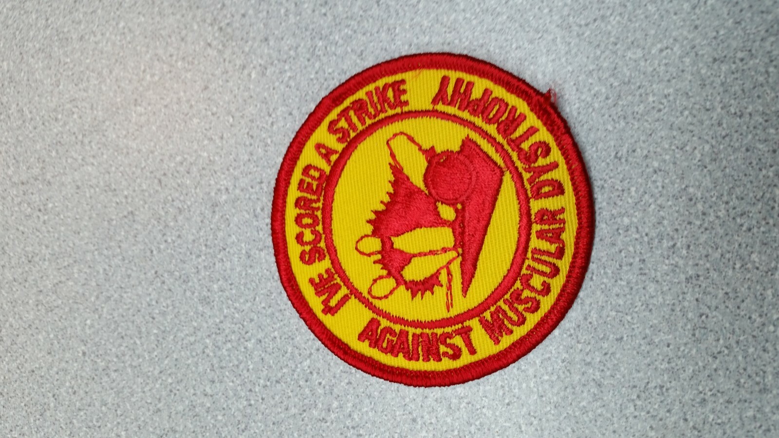 I\'ve Scored A Strike Against Muscular Dystrophy Embroidered Patch