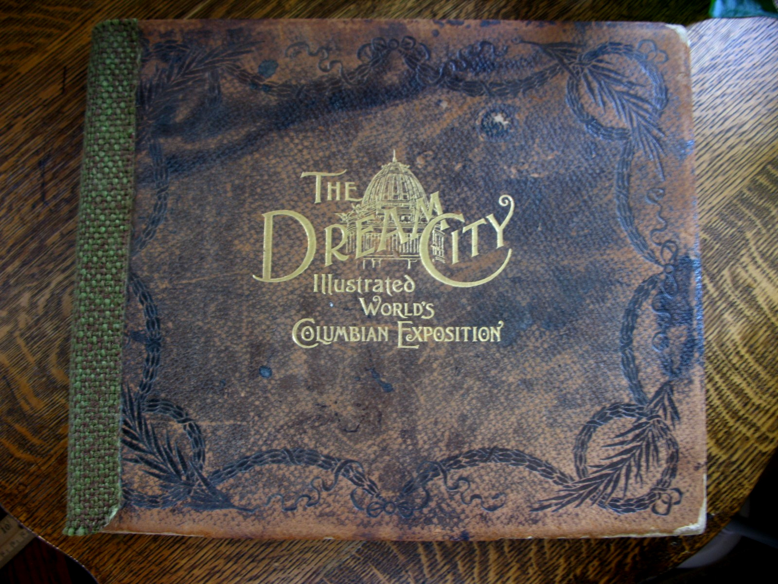 Antique Book The Dream City Illustrated World\'s Fair Columbian Expo Photos 1893