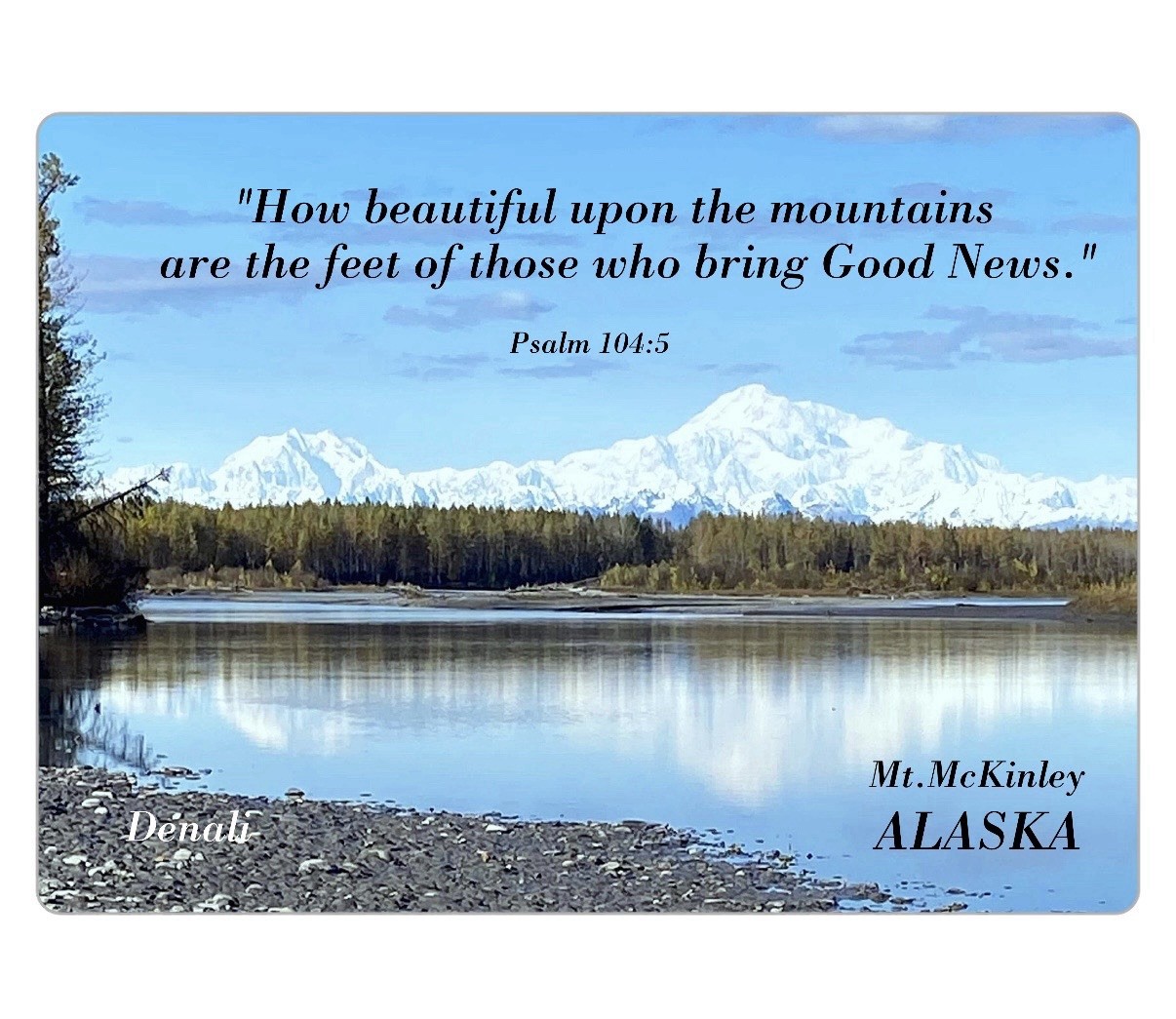 Denali, Mt McKinley, Alaska Scripture souvenir Magnet. Psalm 104 