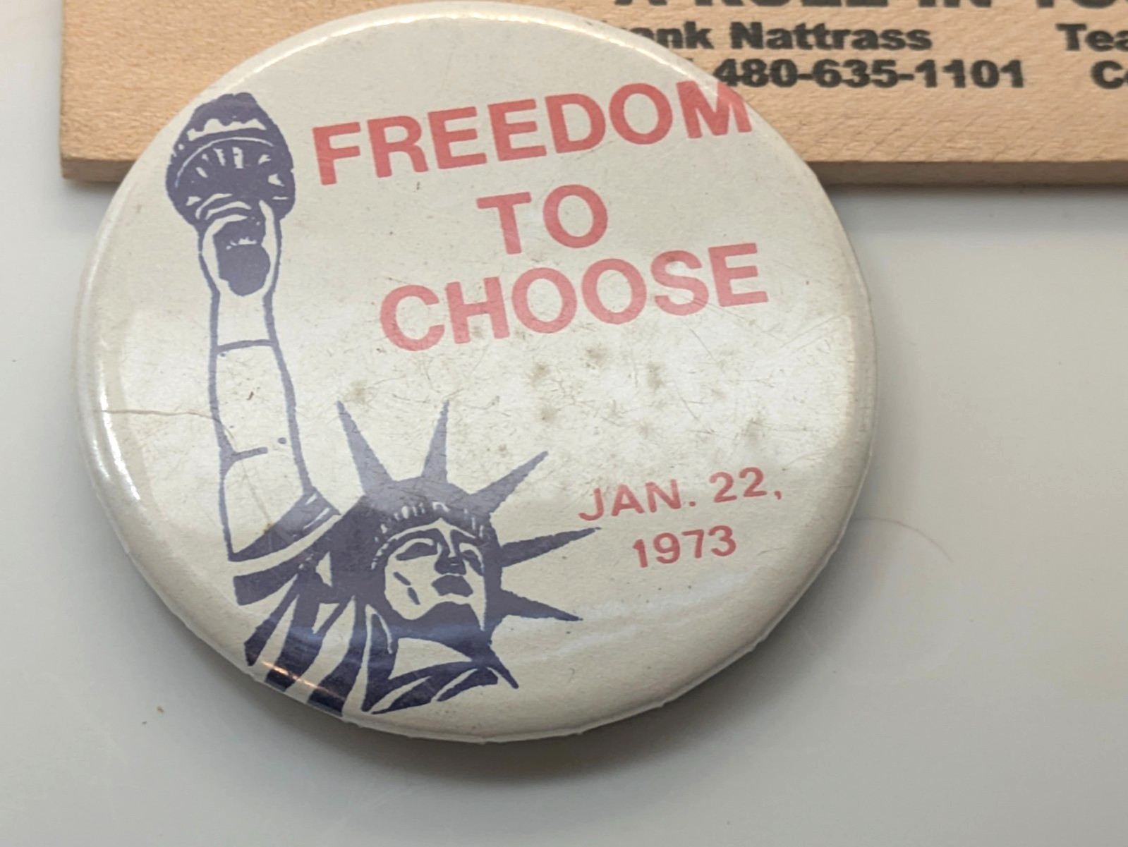 Freedom to Choose Jan 22 1973 Button Badge Pinback